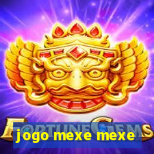 jogo mexe mexe